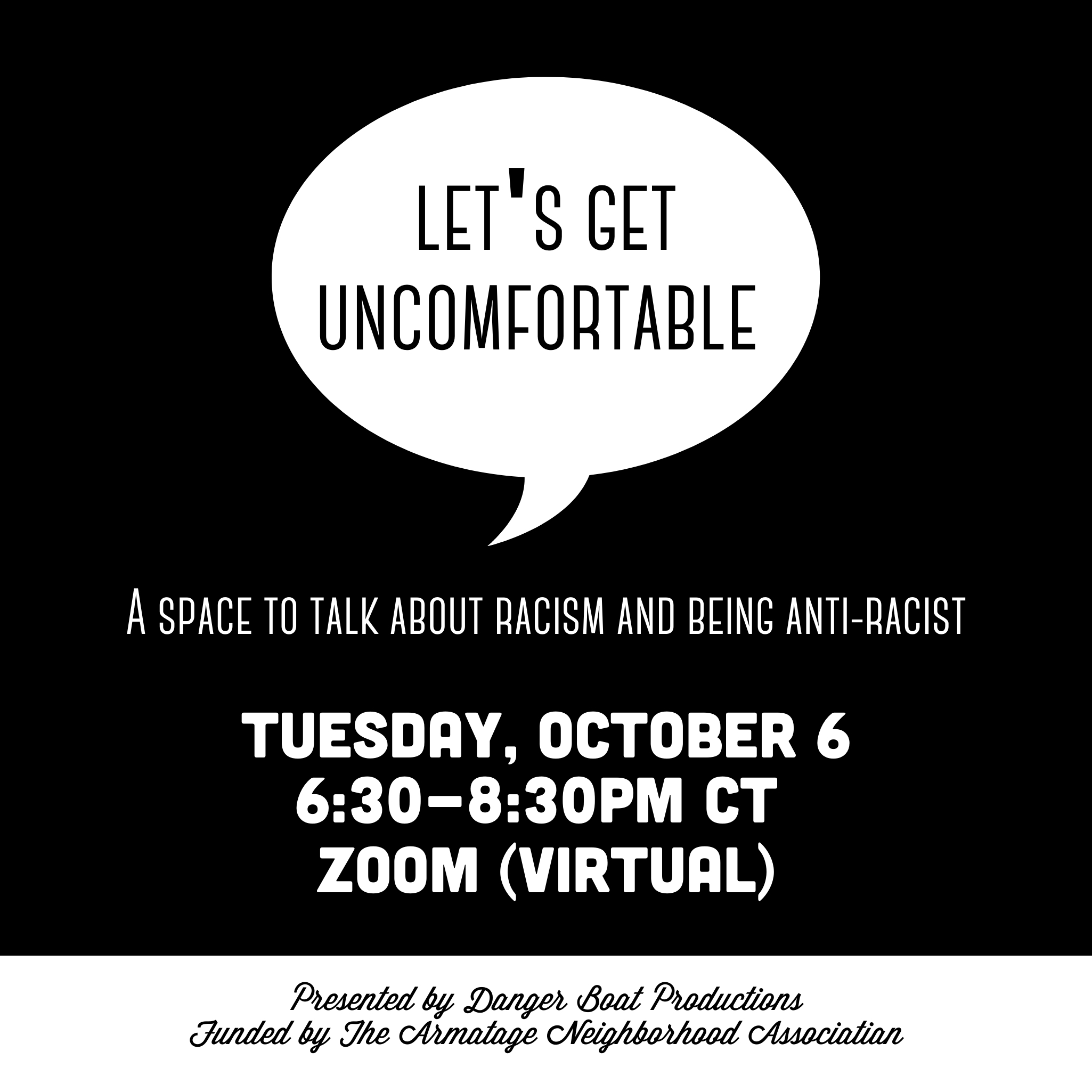 Let's Get Uncomfortable - A talk about racism and being anti-racist